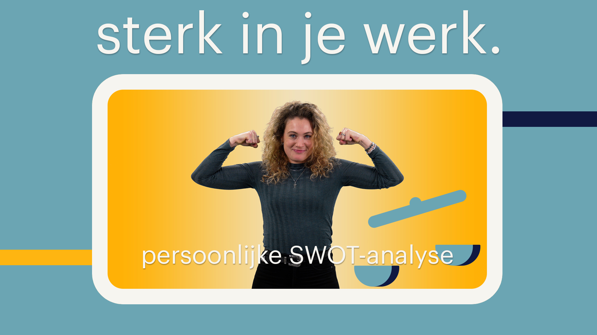 sterk in je werk met een persoonlijke swot-analyse